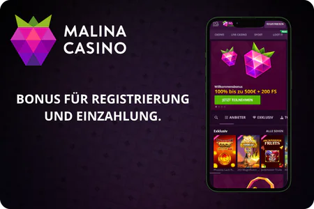 Bonus für Registrierung und Einzahlung  Malina Casino
