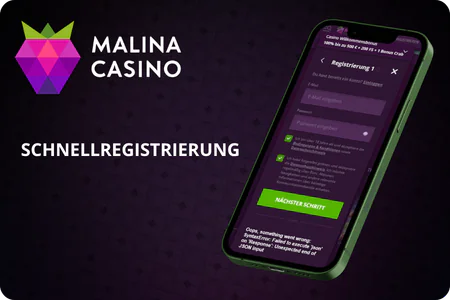 Schnellregistrierung Malina Casino
